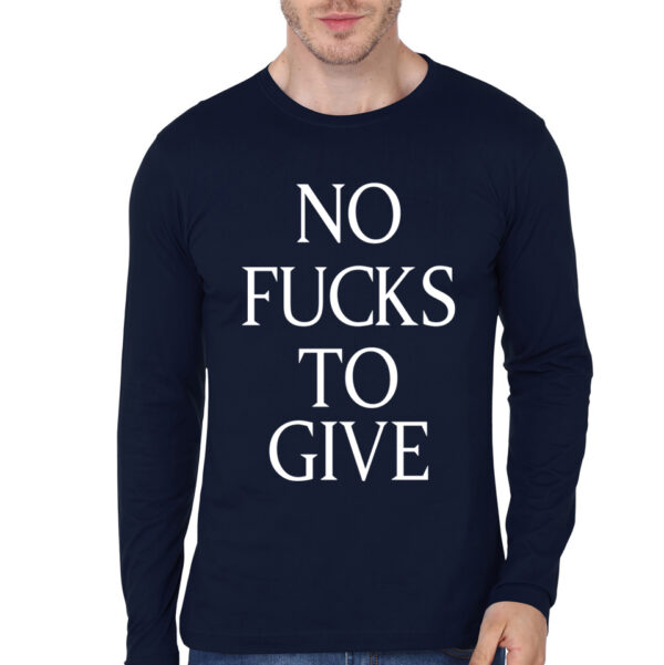 No Fucks Black Full Sleeve T-Shirt - Image 17