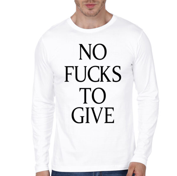 No Fucks Black Full Sleeve T-Shirt - Image 19