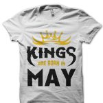 Kings Are Born In May T-Shirt - Image 5