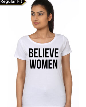 Believe Women Girls White T-Shirt