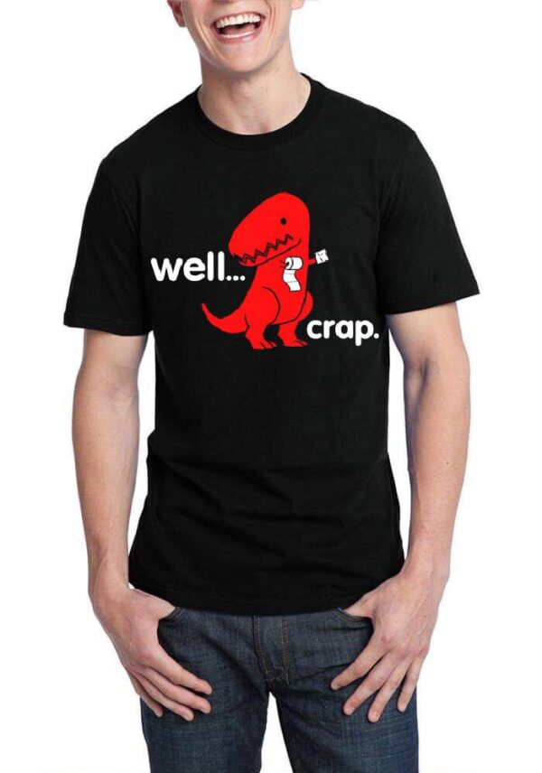 T-Rex Well Crap Black T-Shirt