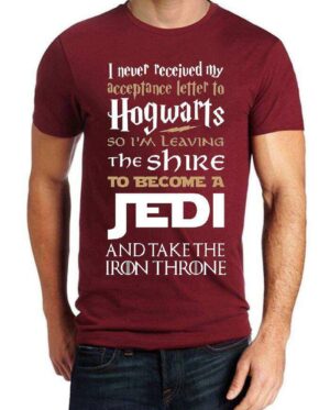 I Never Received My Acceptance Letter To Hogwarts T-Shirt