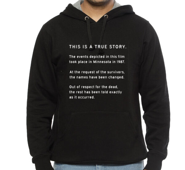 This is a True Story Hoodie - Image 2