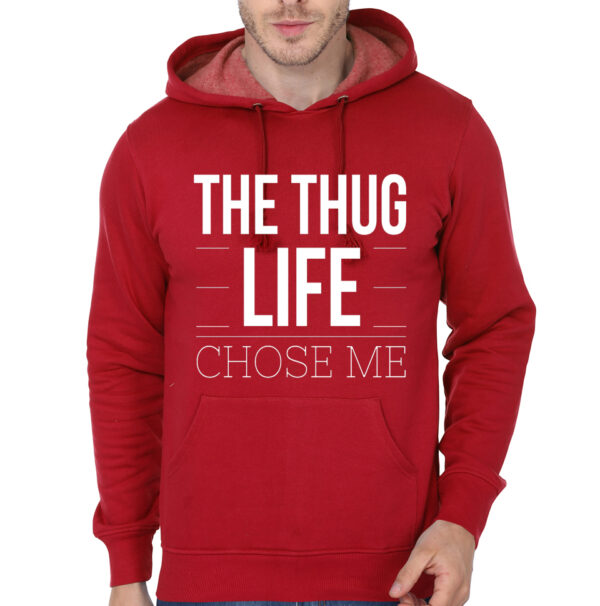 The Thug Life Chose Me Hoodie - Image 3