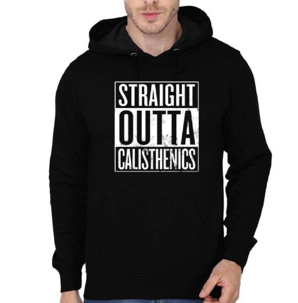 Straight Outta Calisthenics Hoodie