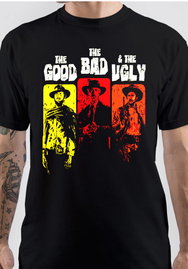 The Good The Bad And The Ugly T-Shirt