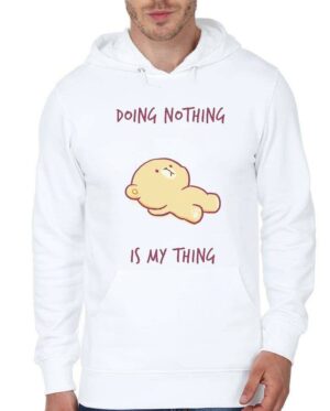 Doing Nothing Is My Thing Milk And Mocha White Hoodie