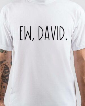 EW, David White T-Shirt