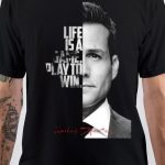 Life Is A Game Play To Win Harvey Specter Black T-Shirt