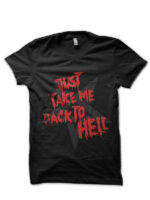 Just Take Me Back to Hell Lucifer Black T-Shirt