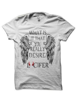 What is it that you really desire White T-Shirt