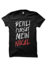 Pehli Fursat Mein Nikal Hinglish Print Black T-Shirt