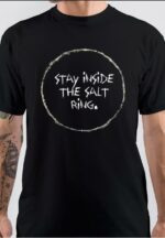 Stay Inside The Salt Ring Black T-Shirt