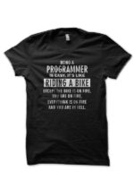 Being A Programmer Is Easy Black T-Shirt