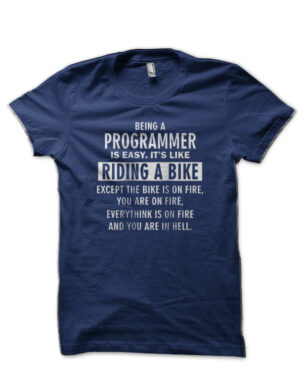 Being A Programmer Is Easy Navy Blue T-Shirt