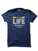 Error 404 Life Not Found Navy Blue T-Shirt