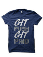Git Push Git Paid Navy Blue T-Shirt