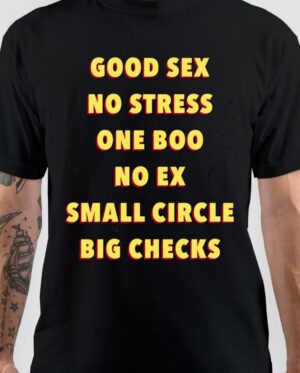 Good Sex No Stress One Boo No Ex Quote Black T-Shirt