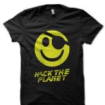 Hack The Planet Black T-Shirt