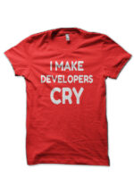 I Make Developer Cry Red T-Shirt