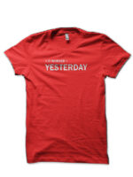 It Worked Yesterday Red T-Shirt