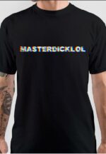 Masterdicklol Black T-Shirt