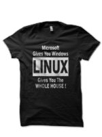 Microsoft Gave Window Linux Gave Whole House Black T-Shirt