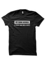 My Code Work Black T-Shirt