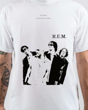 R.E.M. If You Believe They Put A Man On The Moon T-Shirt