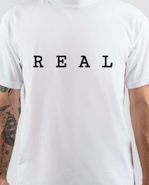 Real T-Shirt