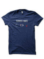 Things I Hate Navy Blue T-Shirt