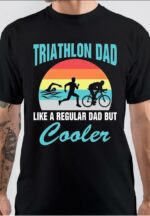Triathlon Dad Like A Regular Dad T-Shirt