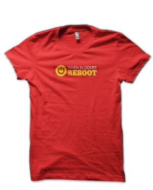 When In Doubt Reboot Red T-Shirt