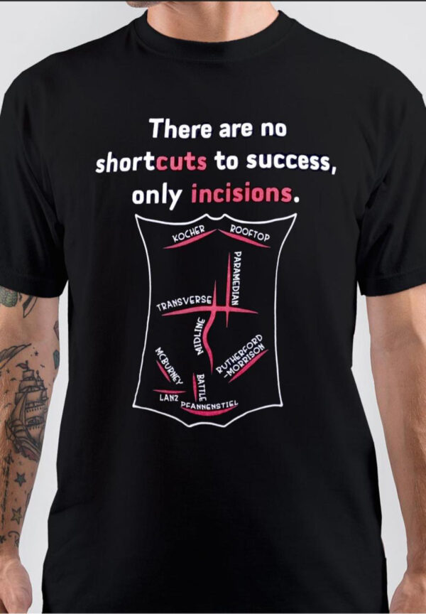 There Is No Shortcut To Success T-Shirt