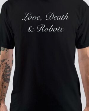 Love Death & Robots black T-Shirt