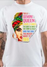 I am Gemini Queen White T-Shirt