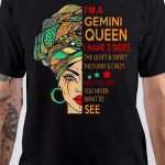 I am Gemini Queen Black T-Shirt