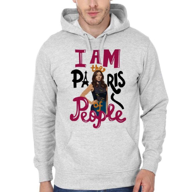 I Am The Paris Of People Hoodie1