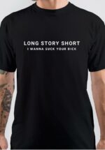 Long Story Short T-Shirt