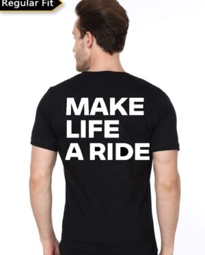 Make Life A Ride T-Shirt