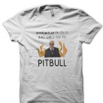 Pitbull T-Shirt