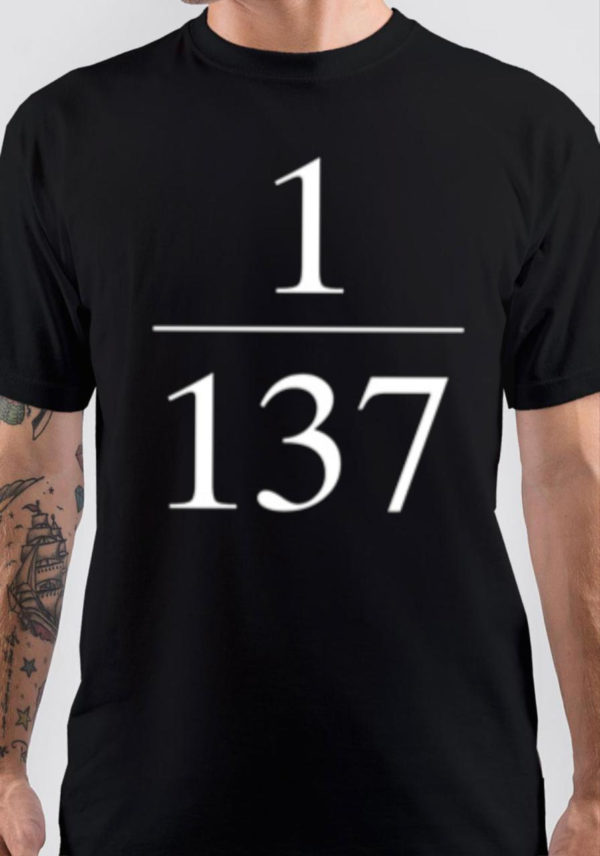 137 T-Shirt