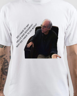 Curb Your Enthusiasm T-Shirt