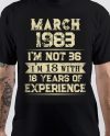 Born In March 1983 Experience T-Shirt
