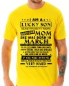 I Am A Lucky Son Because I Am Raised By A Freaking Awesome Mom T-Shirt