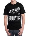 Legends Are Born In July 12 Black T-Shirt