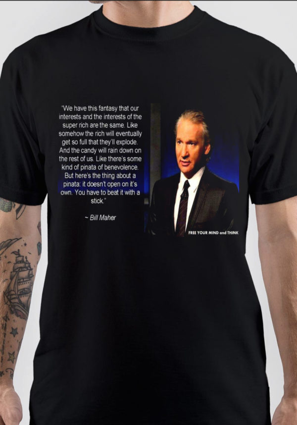Bill Maher T-Shirt