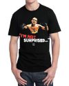 Nate Diaz I Am Not Surprised Black T-Shirt