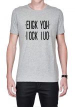 EIIGK YQH I OCK IUO (Fuck You) Grey Tshirt