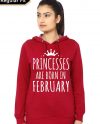 Princesses Are Born In February Red Girl's Hoodie